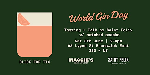 Celebrate World Gin Day @ Maggie's with Saint Felix Pioneers & Distillers!!! primary image