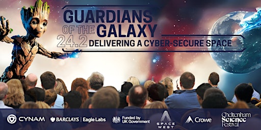 Imagem principal do evento 24.2 - Guardians of the Galaxy: Delivering a Cyber-Secure Space