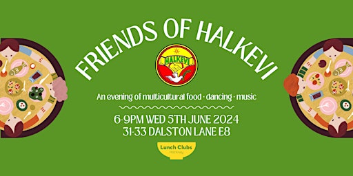 Friends of Halkevi 2024 - Multicultural Fundraising Evening primary image