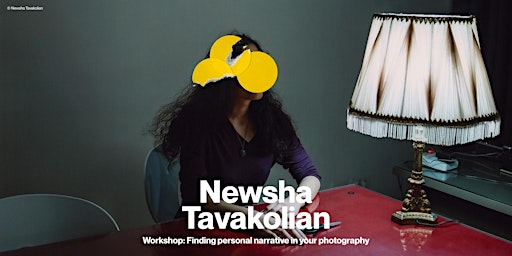 Imagem principal do evento WORKSHOP Newsha Tavakolian. Finding personal narrative in your photography