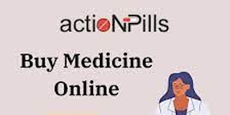 Buy Tramadol 350 mg Online With Trustworthy Vendors @Actionpills.com