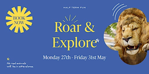 Imagem principal do evento Roar & Explore @ Eden, High Wycombe - The ultimate animal adventure