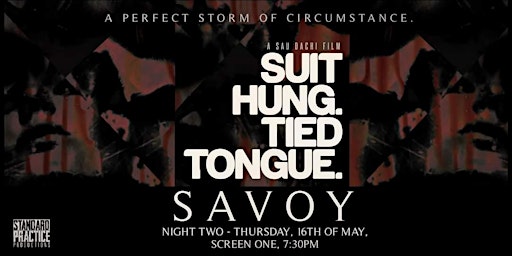 Suit Hung. Tied Tongue. - PRIVATE SCREENING primary image