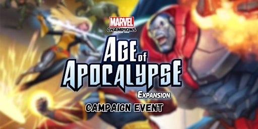 Imagem principal do evento Marvel Champions Age of Apocalypse Campaign Event