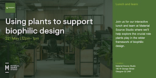 Image principale de Lunch and Learn: Using Plants to Support Biophilic Design