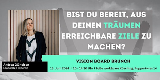 Vision Board Brunch für Führungskräfte und Unternehmer:innen primary image