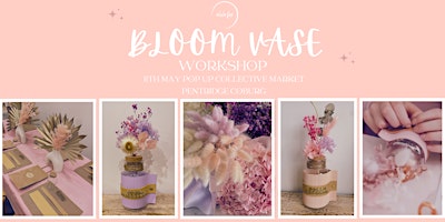 Imagen principal de Alula Fox Bloom Vase Mother’s Day Workshop at Pentridge Coburg Market