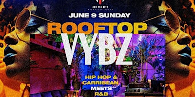 Hauptbild für Rooftop Vybz Day Party
