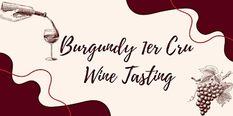 Burgundy Premier Cru Wine Tasting