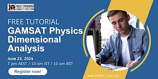 Imagem principal do evento GAMSAT Free Webinar: Physics, Dimensional Analysis