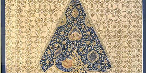 Imagem principal do evento The Ottoman Sultan's Signature: Make your own Tughra
