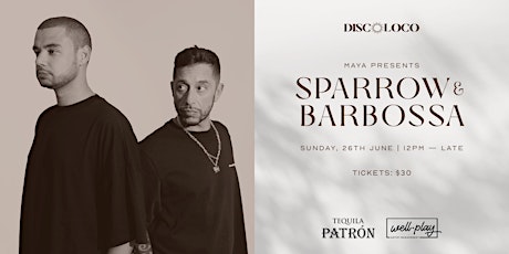 MAYA presents SPARROW & BARBOSSA| 26.05.24