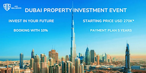 Imagem principal de Dubai Property Investment Event in Los Angeles CA USA