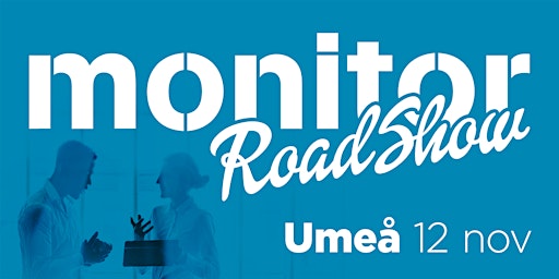 Imagem principal do evento Monitor Roadshow 2024 Umeå
