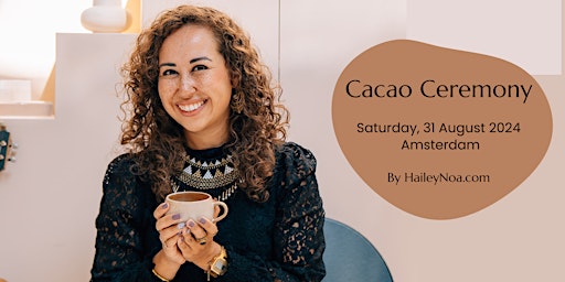 Cacao Ceremony (Saturday, 31 August 2024) primary image