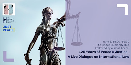 125 Years of Peace and Justice: A Live Dialogue on International Law