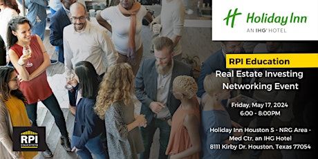 RPI Education Houston Real Estate Investing Mixer and Networking Event