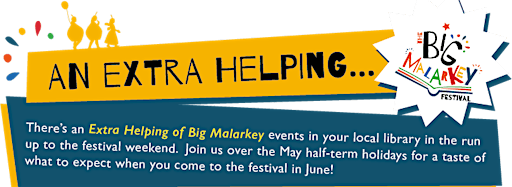 Collection image for An Extra Helping... The Big Malarkey Festival
