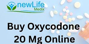 Imagem principal do evento Buy Oxycodone 20 Mg Online
