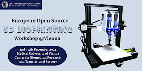 Open Source 3D Bioprinting Workshop - Winter 24 - Vienna