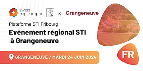 Evénement régional à Grangeneuve : plateforme STI Fribourg