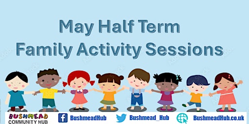 May Half Term Family Activity Sessions primary image