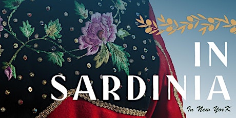 IN SARDINIA, IN NEW YORK A celebration of Sardinian songs