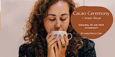 Cacao Ceremony (Saturday, 20 July 2024)