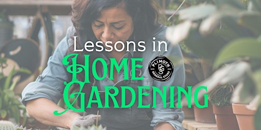 Hauptbild für Lessons in Home Gardening with Tony Nessralla