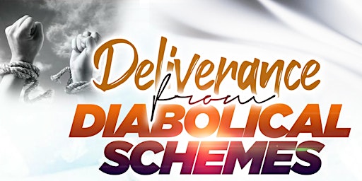 Deliverance from Diabolical Schemes of the Enemy primary image