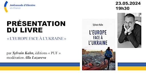 Primaire afbeelding van Présentation du livre « L'Europe face à l'Ukraine » par Sylvain Kahn