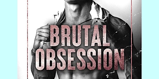 Imagen principal de Download [PDF]] Brutal Obsession by S. Massery EPUB Download