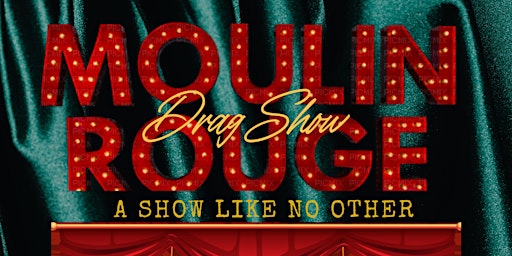 Moulin Rouge Drag Show  primärbild