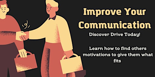 Hauptbild für Improve Your Communication: Discover Drive Today!