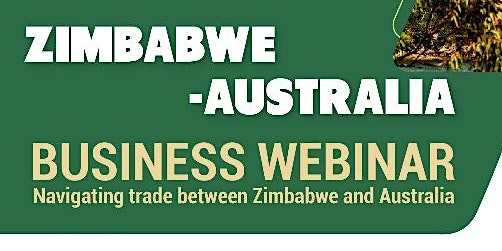 Imagem principal do evento Navigating Trade Between Zimbabwe And Australia