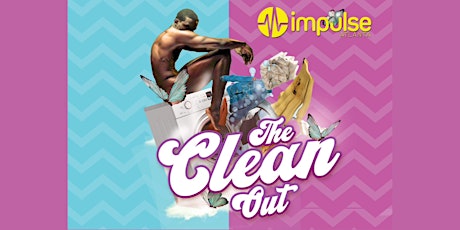 Impulse Atlanta Presents: "The Clean Out" @ Out of the Closet Atlanta