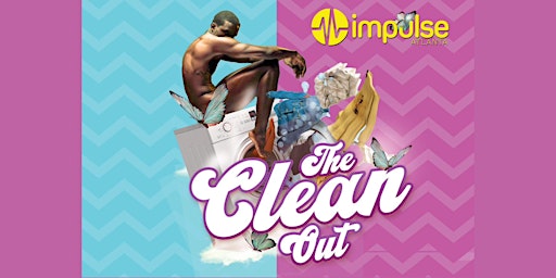 Primaire afbeelding van Impulse Atlanta Presents: "The Clean Out" @ Out of the Closet Atlanta