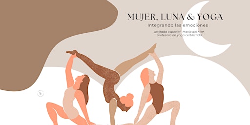 Imagem principal do evento Mujer,Luna & Yoga: integrando las emociones