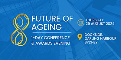 Imagem principal do evento 2024 Future of Ageing Conference & Awards