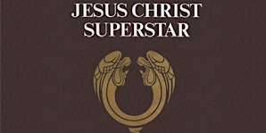 Imagem principal do evento Jesus Christ Superstar
