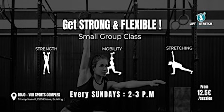 Get Strong and Flexible ! Small Group Coaching