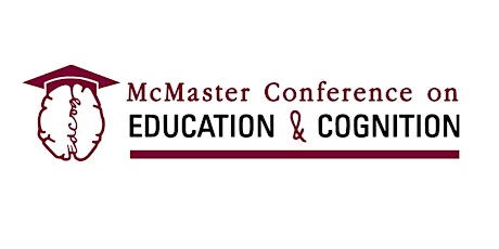 McMaster Conference on Education & Cognition 2024