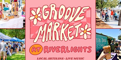 The Groove Market at Riverlights primary image