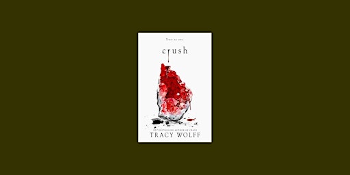 Download [ePub]] Crush (Crave, #2) By Tracy Wolff epub Download primary image