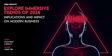 Immersive Trends of 2024: Implications and impact on modern business