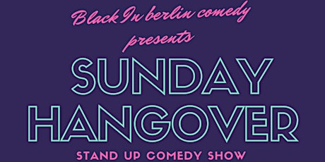 Sunday Hangover comedy show