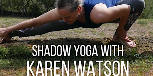 Imagem principal do evento Shadow Yoga Workshop with Karen Watson