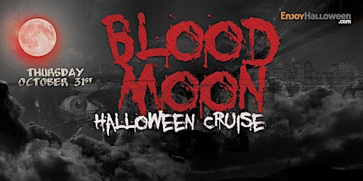 Primaire afbeelding van Blood Moon Halloween Midnight Party Cruise