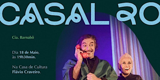 Hauptbild für Espetáculo Casal 20
