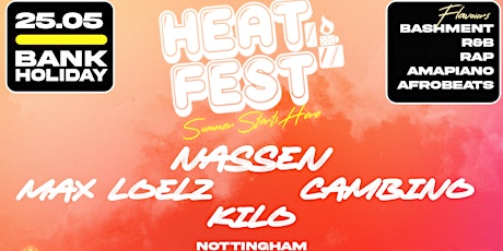 HEAT FEST @ NOTTINGHAM POISON INC / R&B - AMAPIANO - DANCEHALL - AFROBEAT